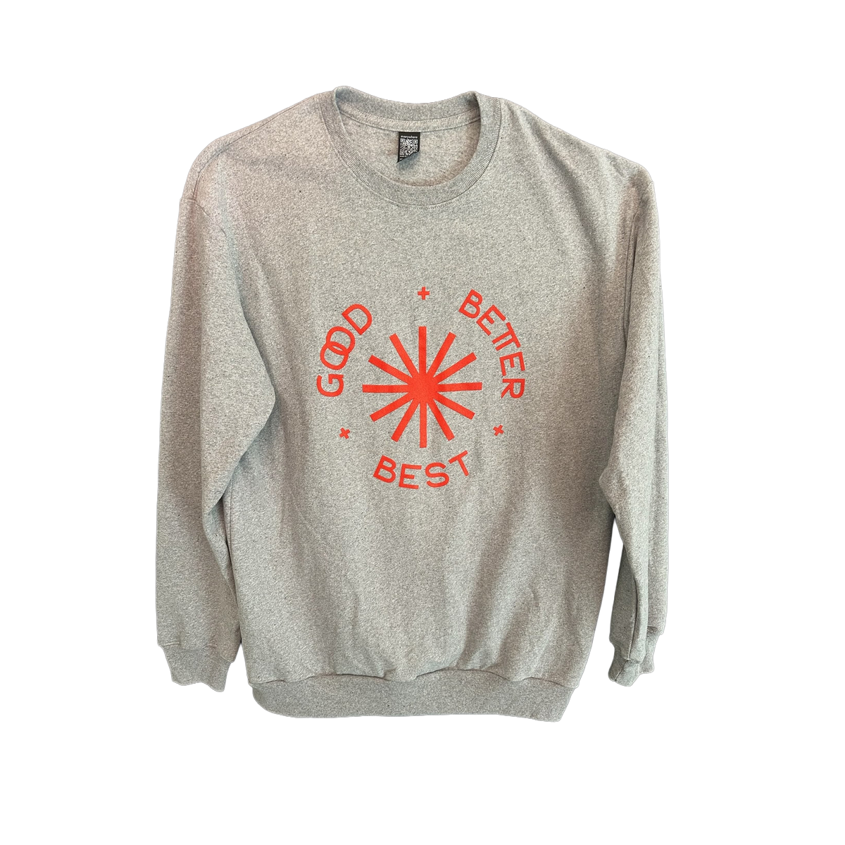 Good Better Best Gray Crewneck Sweatshirt